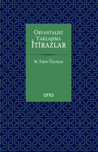 Oryantalist Yaklaşıma İtirazlar