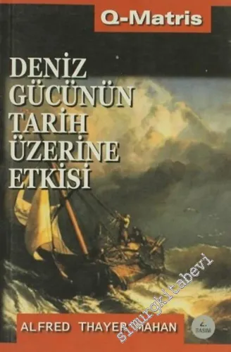 Deniz Gücünün Tarih Üzerine Etkisi -        2003