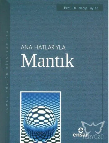Anahatlarıyla Mantık