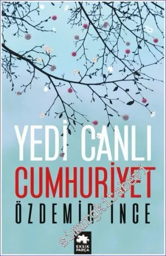 Yedi Canlı Cumhuriyet -         2018