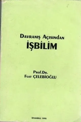 Davranış Açısından İşbilim