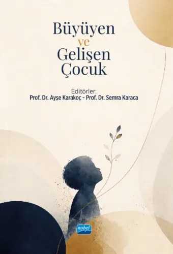 Büyüyen ve Gelişen Çocuk