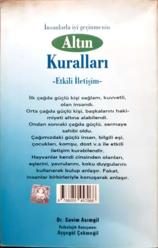 İnsanlarla İyi Geçinmenin Altın Kuralları Dr. Sevim Asımgil Çelik Yayı