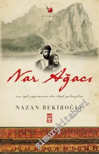 Nar Ağacı: Sen Öyle Çağırmasan Ben Böyle Gelmezdim - 2026