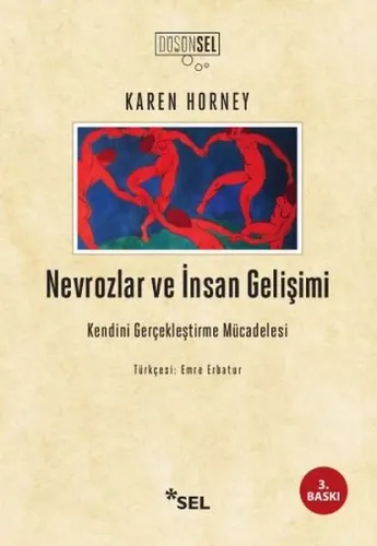 Nevrozlar ve İnsan Gelişimi; Kendini Gerçekleştirme Mücadelesi