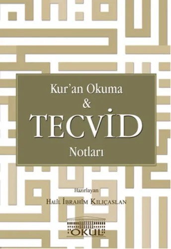 Kur'an Okuma ve Tecvid Notları