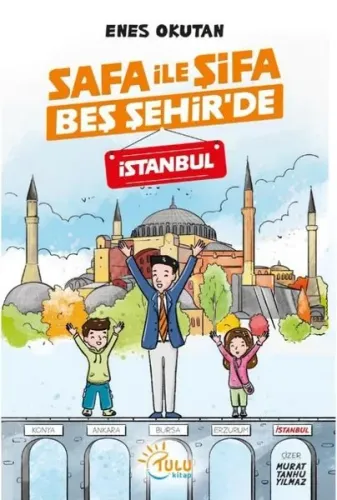 Safa ile Şifa Beş Şehir’de İstanbul