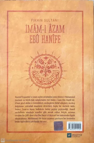Fıkkın Sultanı İmam-ı Azam Ebu Hanife Ebu Hanife İmam-ı Azam Ebu Hanif