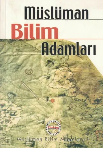 Müslüman Bilim Adamları Anonim Türkiye Gazetesi