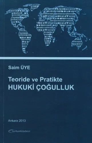 Teori ve Pratikte Hukuki Çoğulluk