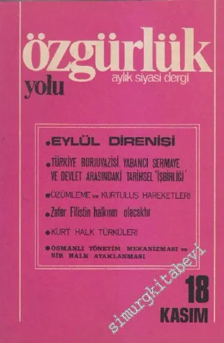 Özgürlük Yolu Aylık Siyasi Dergi - Sayı: 18    2  Kasım