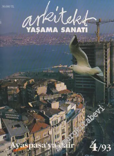 Arkitekt Yaşama Sanatı Dergisi - Dosya: Ayaspaşa'ya Dair - Sayı: 401      Nisan