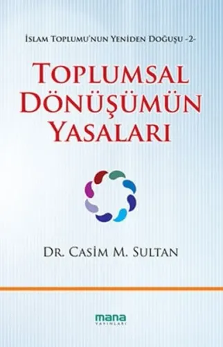 Toplumsal Dönüşümün Yasaları; İslam Toplumunun Yeniden Doğuşu 2