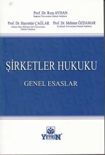 Şirketler Hukuku Genel Esaslar