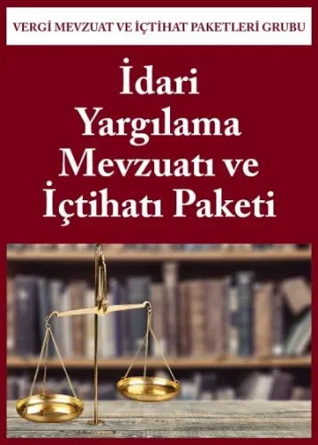 İdari Yargılama Mevzuatı ve İçtihatı Paketi
