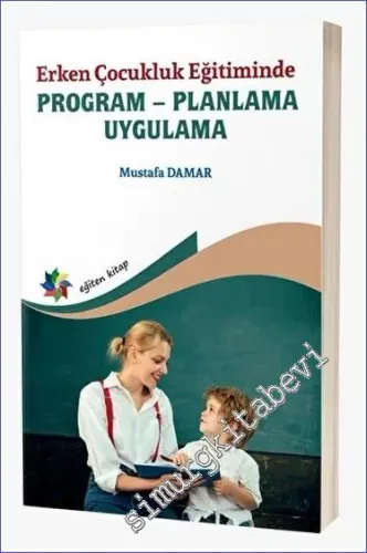 Erken Çocukluk Eğitiminde Program - Planlama - Uygulama -         2023