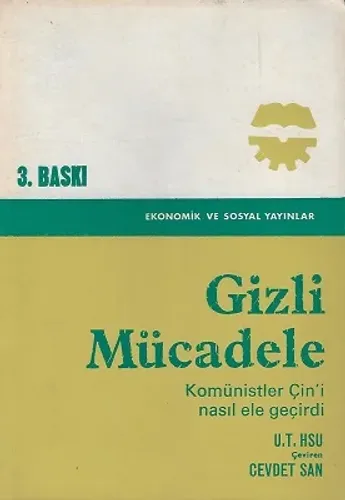Gizli Mücadele Komünistler Çin'i Nasıl Ele Geçirdi
