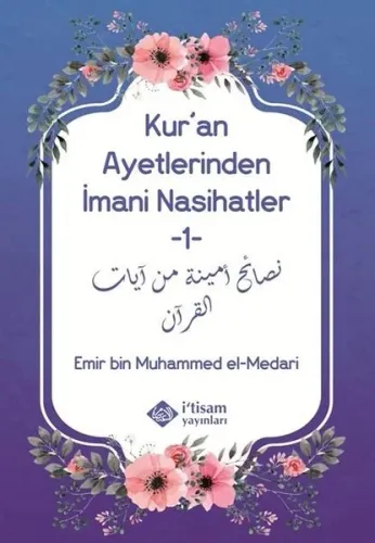 Kuran Ayetlerinden İmani Nasihatler 1 | benlikitap.com
