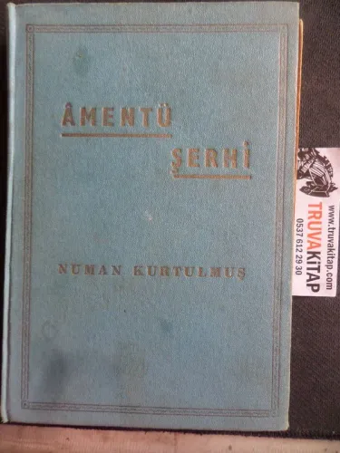 Amentü Şerhi Numan Kurtulmuş
