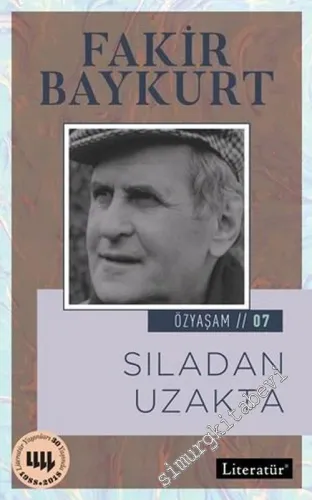 Sıladan Uzakta - Özyaşam 7 -         2018