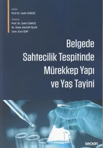 Belgede Sahtecilik Tespitinde Mürekkep Yapı ve Yaş Tayini