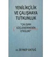 Yenilikçilik ve Çalışmaya Tutkunluk