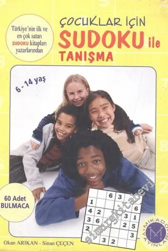 Çocuklar İçin Sudoku ile Tanışma ( 6 - 14 Yaş ) -