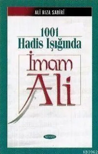 1001 Hadis Işığında İmam Ali (Ciltli)