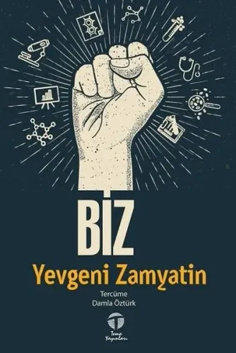 Biz | Yevgeni Zamyatin | Tema Yayınları