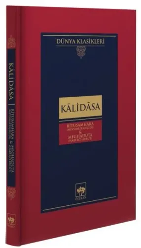 Ritusamhâra / Mevsimler Geçidi - Meghadûta / Haberci Bulut