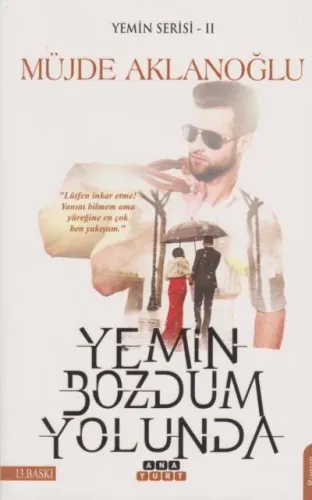 Yemin Bozdum Yolunda (Yemin Serisi 2)