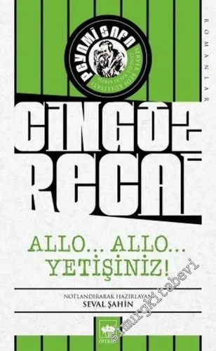 Cingöz Recai - Allo Allo Yetişiniz -