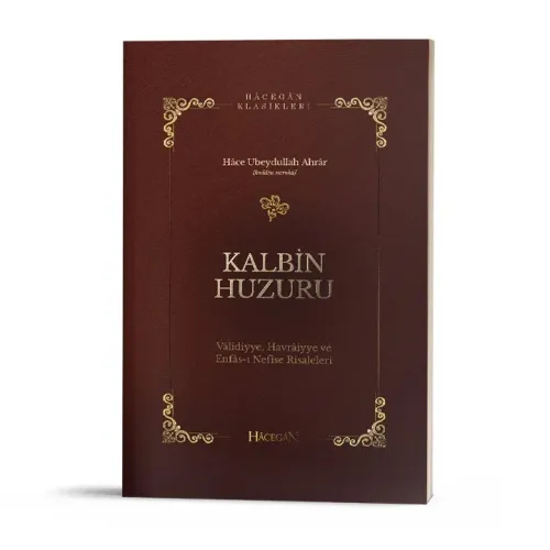 Kalbin Huzuru | Validiyye Havraiyye Enfası Nefise Risaleleri