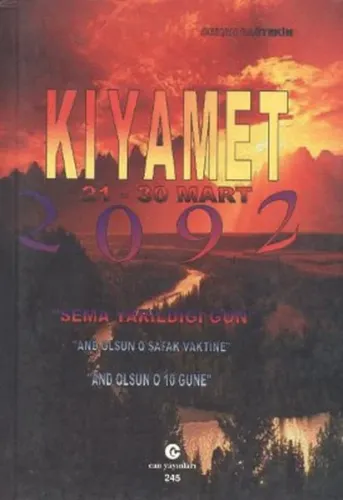 Kıyamet 21-30 Mart 2092
