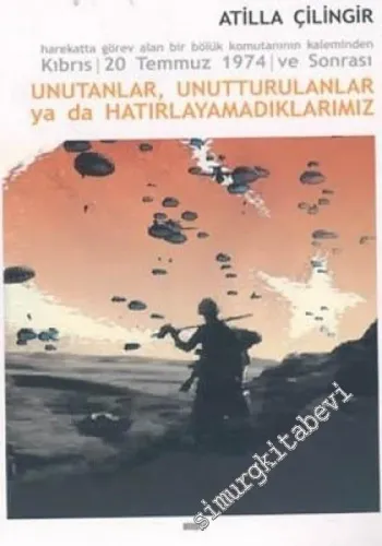 Unutanlar, Unutturulanlar ya da Hatırlayamadıklarımız -        2004