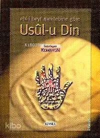 Ehli Beyt Mektebine Göre| Usul-u Din