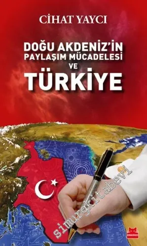 Doğu Akdeniz'in Paylaşım Mücadelesi ve Türkiye -         2020