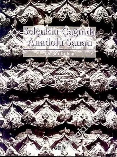 Selçuklu Çağında Anadolu Sanatı -        2008