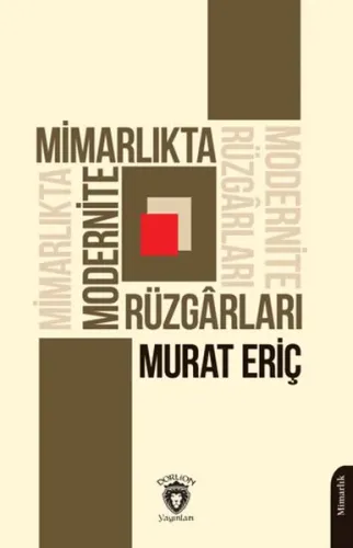 Mimarlıkta Modernite Rüzgârları