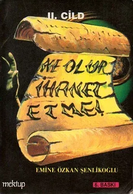 Ne Olur İhanet Etme 2. Cilt Tek Kitap
