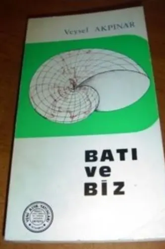 Batı Ve Biz