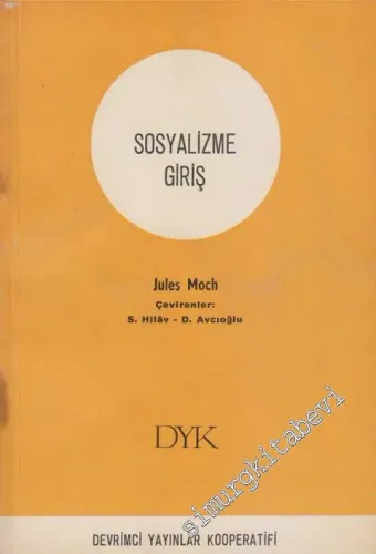 Sosyalizme Giriş - Dünya Sosyalizme Gidiyor -