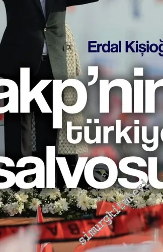 AKP'nin Türkiye Salvosu