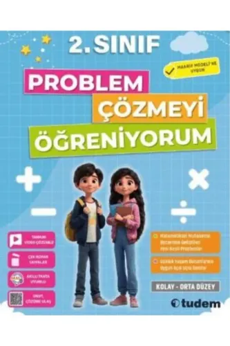 TUDEM 2.SINIF PROBLEM ÇÖZMEYİ ÖĞRENİYORUM
