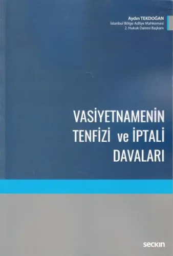 Vasiyetnamenin Tenfizi ve İptali Davaları