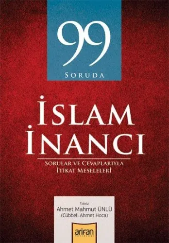 99 Soruda İslam İnancı