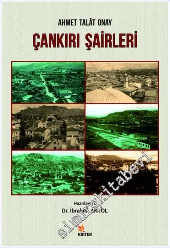 Ahmet Talat Onay - Çankırı Şairleri -         2020