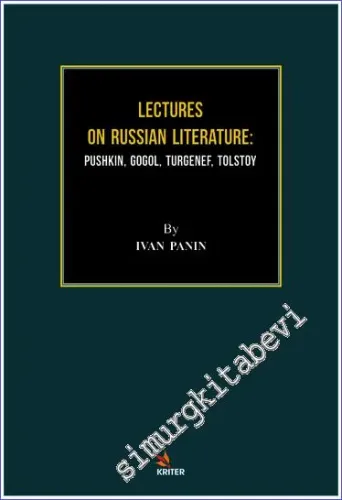 Lectures On Russian Literature : Pushkin Gogol Turgenef Tolstoy Ivan Panin -         2020