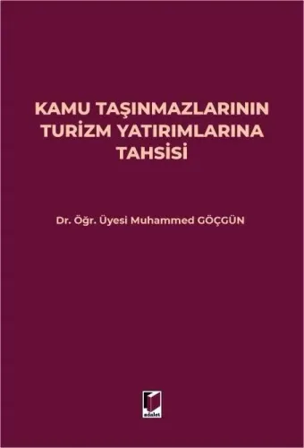 Kamu Taşınmazlarının Turizm Yatırımlarına Tahsisi