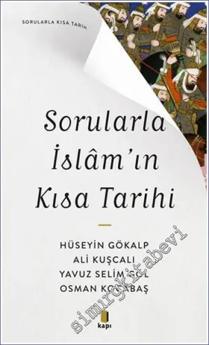 Sorularla İslam’ın Kısa Tarihi -